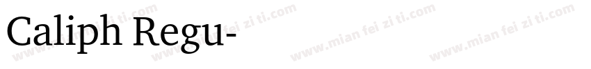 Caliph Regu字体转换
